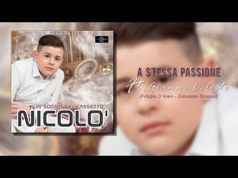 Nicolò & Gianni Celeste - A Stessa Passione
