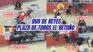 ‼️DUO DE REYES/ PLAZA DE TOROS EL RETOÑO/26072026‼️