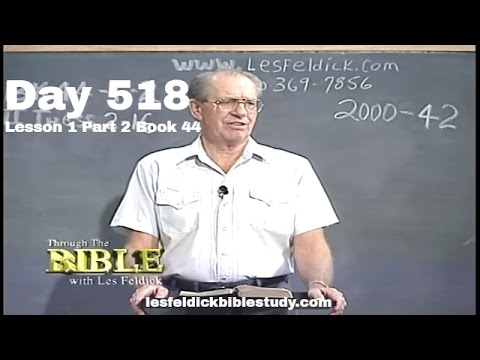 518 - Les Feldick Bible Study - Lesson 1 Part 2 Book 44 - Tithing was Nailed to the Cross