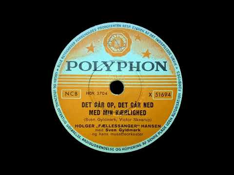Det går op og ned med min kærlighed - Holger Fællessanger