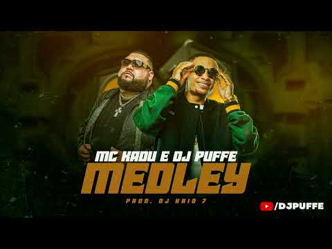 Medley DJ Puffe e MC Kadu (Prod.  DJ Kaio 7)