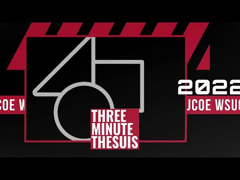 Three Minute Thesis (3MT) 2022 – WSU College of Education