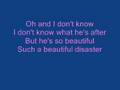 Kelly Clarkson: Beautiful Disaster (lyrics)