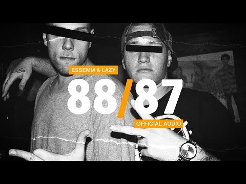 Essemm & Lazy - 88/87 (Official Audio)
