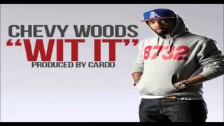 Chevy Woods - Wit It (G2 Mixtape) New HD HQ 2013