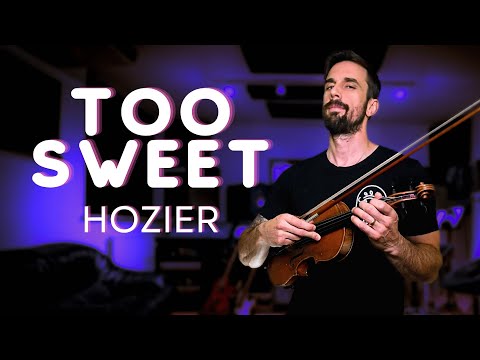 Hozier - Too Sweet (Violin Version) + Sheet Music