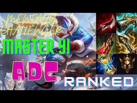 Mentally Challenger Master Yi ADC is META