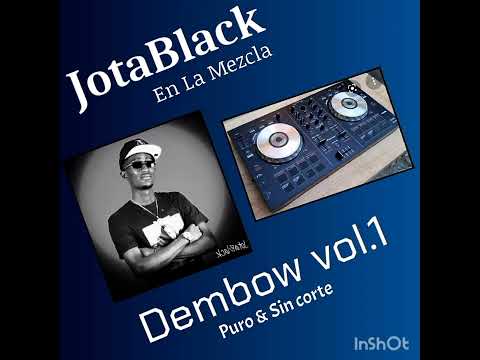 Dembow mix Vol.1 Jblack en la mezcla "Puro & Sin Corte"