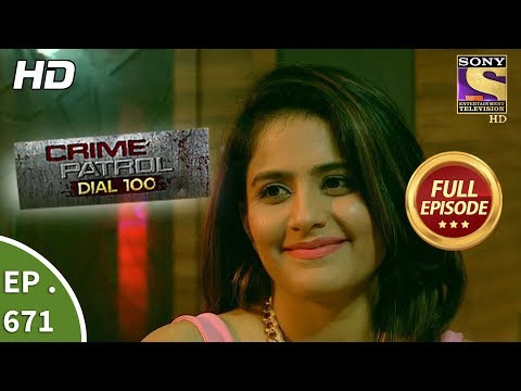 Crime Patrol Dial 100 - Ep 671 - Full Episode - 18th December, 2017