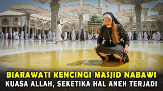 Download lagu KUASA ALLAH❗ BIARAWATI INGGRIS HINA ISLAM DAN KENCINGI MASJID NABAWI, SEKETIKA HAL ANEH TERJADI mp3