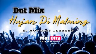 Download lagu LAGU REMIX MOF CITY TERBARU || DUTMIX HUJAN DI MALAM MINGGU mp3