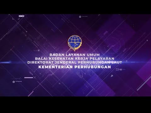 Video Profil Balai Kesehatan Kerja Pelayaran