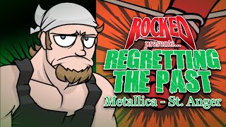 Metallica – St. Anger | Regretting The Past | Rocked
