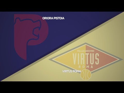 HIGHLIGHTS/ OriOra Pistoia - Virtus Roma 67-81