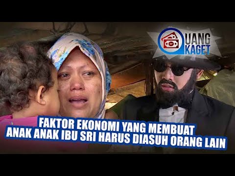 UANG KAGET EPISODE 181 - Faktor Ekonomi Yang Membuat Anak Anak Ibu Sri Harus Diasuh Orang Lain!