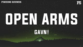 Download lagu gavn! - Open Arms (Hallelujah) [Lyrics] mp3