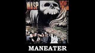 W.A.S.P. - Maneater (magyar felirattal)