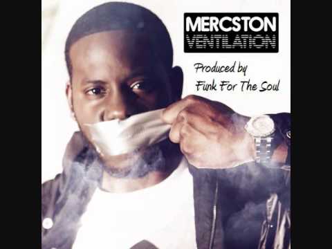 Mercston - Ventilation (Produced By Funk For The Soul)