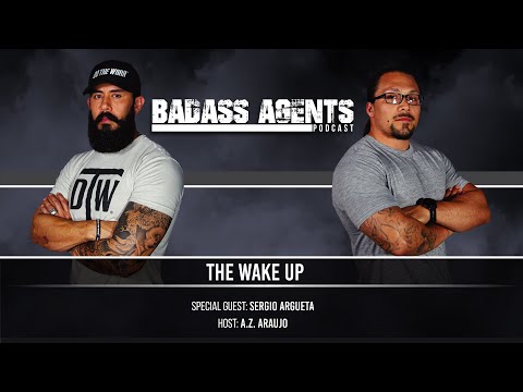 Badass Agents Podcast with A.Z. Araujo - The Wake Up