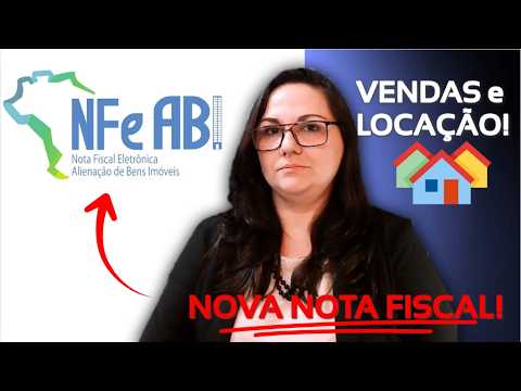 3 - NFeABI: A Nova Nota Fiscal que Vai Mudar Suas Vendas e LOCAÇÕES de Imóveis