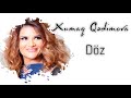 Xumar Qədimova — Döz
