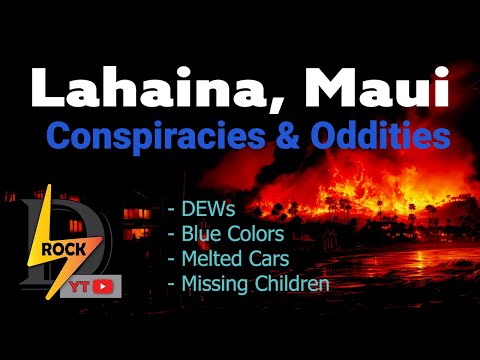 Lahaina Conspiracy Theory