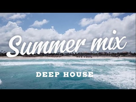 Deep House - Summer Hit Vol 12