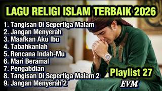 Download lagu Tears in the Third of the Night - Best Islamic Religious Songs 2026 - Playlist 27 - EVM mp3