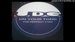 UDG - On Your Todd (The Perfect 0 Mix)