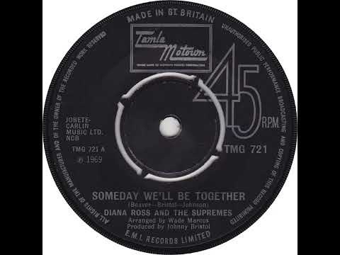 UK New Entry 1969 (236) Diana Ross & The Supremes - Someday We'll Be Together