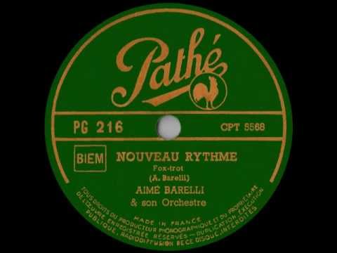 Aimé Barelli & son Orchestre: NOUVEAU RYTHME (1942)