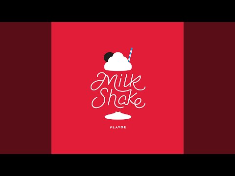 MILKSHAKE (Chinese Ver.)