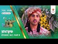 Full Story Radha Krishna Episode 102 Part B