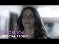 Room 104: Season 1 Episode 6 Promo | HBO
