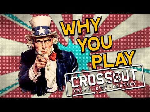 Why do YOU play Crossout?