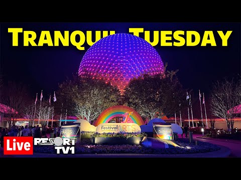 🔴Live: Tranquil Tuesday at Epcot - A Relaxing Evening at Festival of the Arts - Walt Disney World
