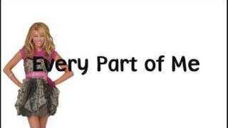 Hannah Montana - Every Part Of Me (Lyrics on Screen + Download Link) HQ