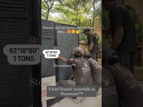 PLACEMENT GOING ON OF 2 UNITS OF 5 FEET, 520 KG GRANITE WATERFALLS AT STONEMART™