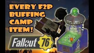 [Fallout 76] Every F2P Buffing Camp Items! (As of Apr 2026)
