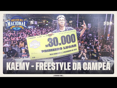KAEMY (GO) - FREESTYLE DA CAMPEÃ- DUELO NACIONAL 2023 - A GRANDE FINAL (03/12/2023)