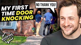 I Door Knocked to Sell Roofs for the First Time and I Sucked!