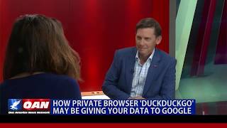 How private browser 'DuckDuckGo' may be giving your data to Google