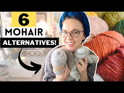 6 Mohair Alternatives! #woolneedleshands #knitting