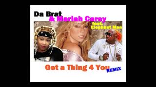 Da Brat &amp; Mariah Carey - Got a Thing 4 You (Remix feat. Elephant Man)