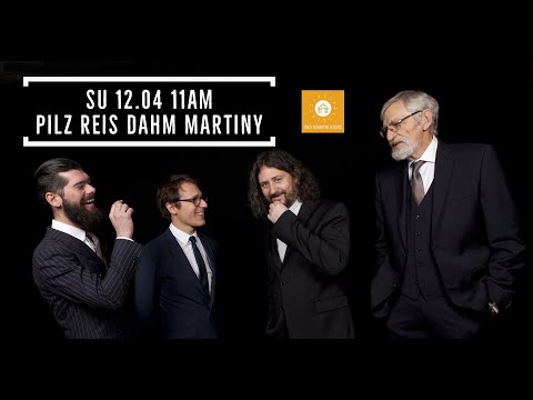 Crazy Quarantine Session #15 - Pilz-Reis-Dahm-Martiny