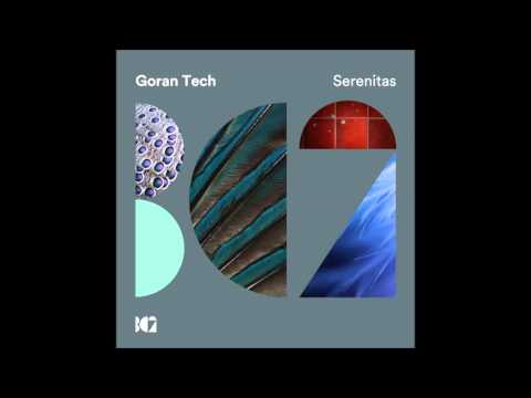 Goran Tech - Serenitas (Original Mix)