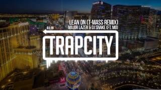 Major Lazer & DJ Snake - Lean On (ft. MØ) (T-Mass Remix)