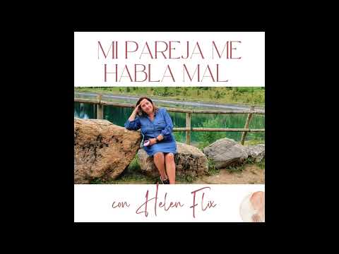 Mi pareja me habla mal