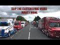 Marty Mone - Slip The Clutch (Lyric Video)