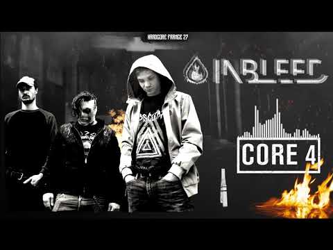INBLEED - Core 4 Final - HARDCORE FRANCE HF 27